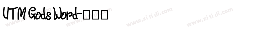 UTM Gods Word字体转换